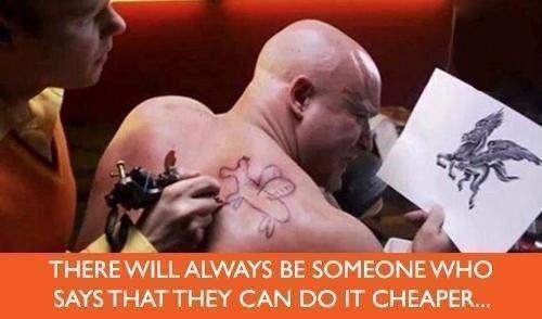 There will always be someone that will do it cheaper